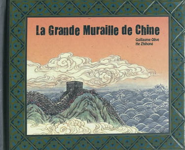 Couverture de La Grande Muraille de Chine