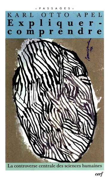 Couverture de La controverse expliquer-comprendre : une approche pragmatico-transcendantale