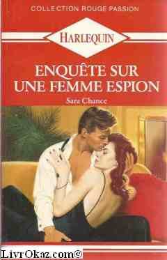 Enquête sur une femme espion (Collection Rouge passion)