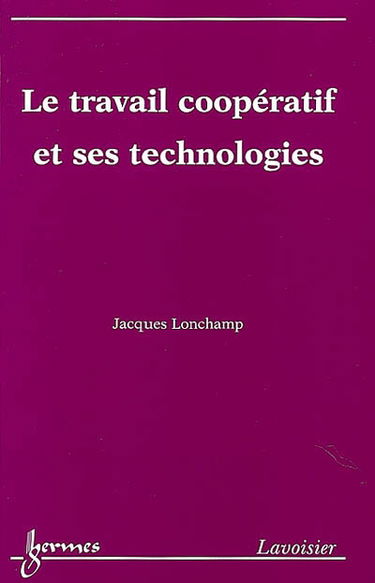 Le travail coopératif et ses technologies