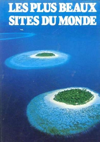 Les plus beaux sites du monde