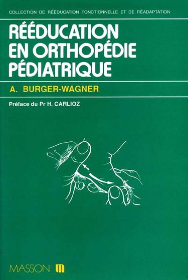 Rééducation en orthopédie pédiatrique