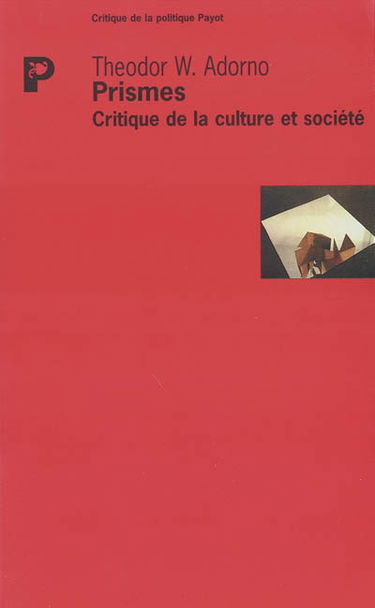 Prismes : critique de la culture et société