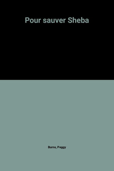 Pour sauver Sheba