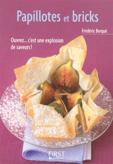 Papillotes et bricks