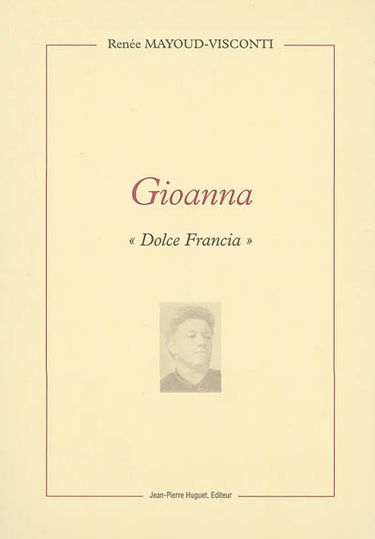Gioanna : Dolce Francia