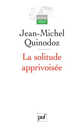 La solitude apprivoisée : l'angoisse de séparation en psychanalyse