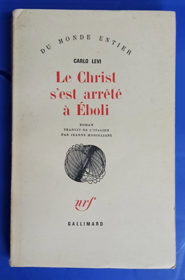 Couverture de Carlo Levi. Le Christ s'est arrêté à Éboli : ECristo si e fermato a Ebolie, traduit de l'italien par Jeanne Modigliani, roman