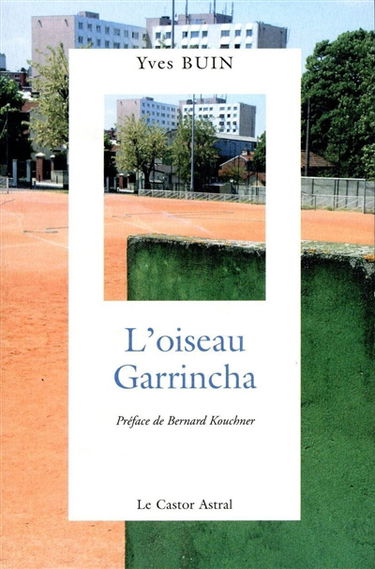 L'oiseau Garrincha
