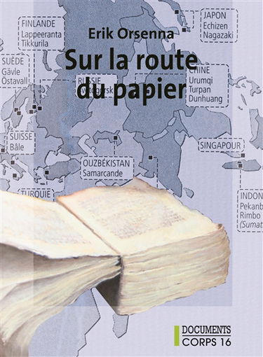 Petit précis de mondialisation. Vol. 3. Sur la route du papier