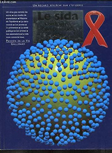 Couverture de Le Sida - Connaitre, Comprendre, Agir par Collectif