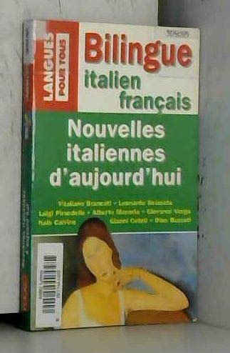 Nouvelles italiennes d'aujourd'hui - Bilingue : Italien - Français