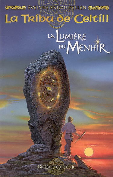 La tribu de Celtill. Vol. 4. La lumière du menhir