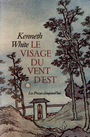 Le Visage du vent d'Est: Errances asiatiques