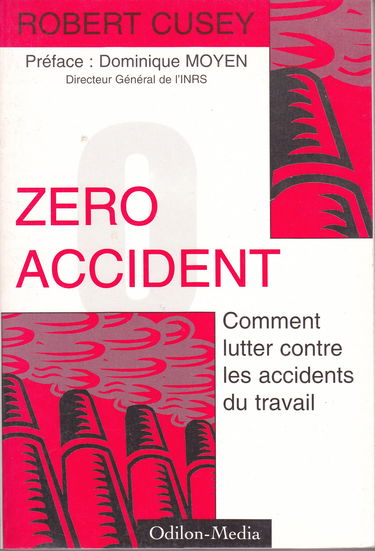 Zéro accident : comment lutter contre les accidents du travail