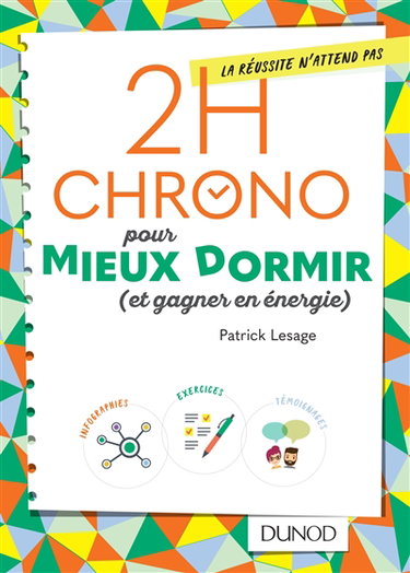 2 h chrono pour mieux dormir (et gagner en énergie)