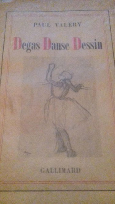 Paul Valéry. Degas, Danse, Dessin