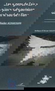 Les "gens de l'air", "jeux" de guérison dans le sud de l'Iran : une étude d'anthropologie psychanalytique