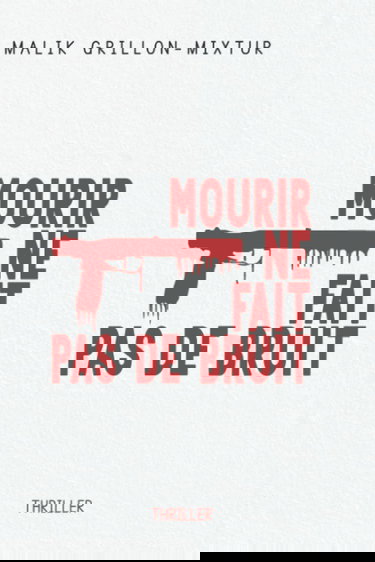 Mourir ne fait pas de bruit: Thriller à suspense, livre policier palpitant, roman noir