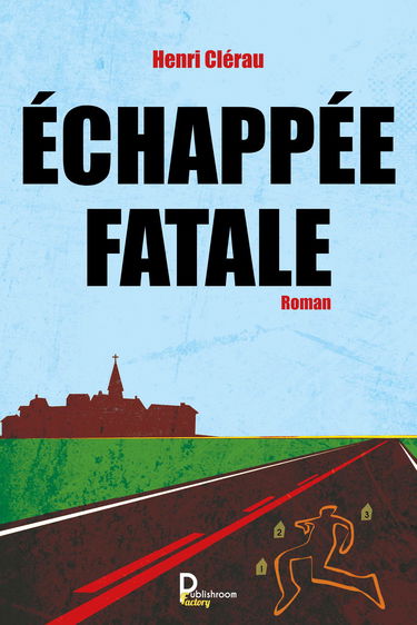 Échappée fatale