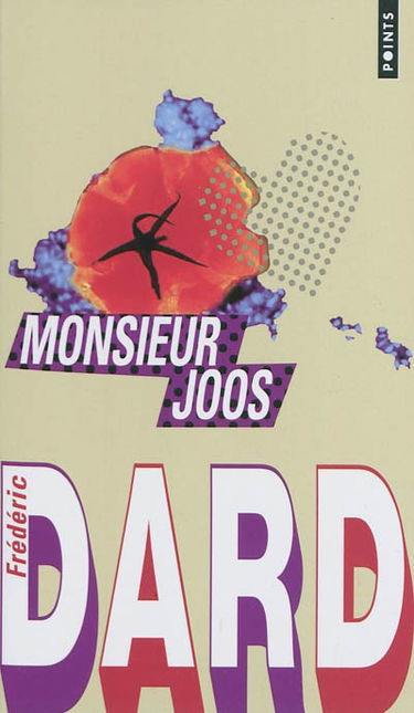 Monsieur Joos. Vie à louer. Plaque tournante