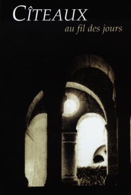Cîteaux, au fil des jours