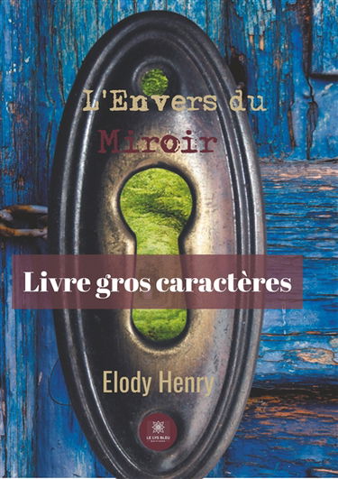 L'Envers du Miroir : Gros caractères