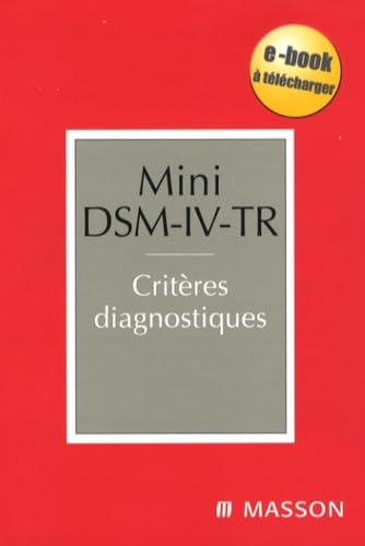 Mini DSM-IV-TR : critères diagnostiques