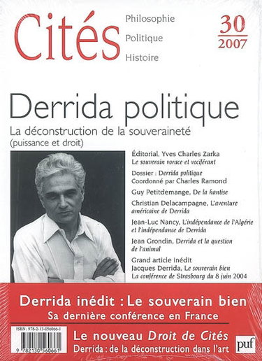 Couverture de Cités, n° 30. Derrida politique : la déconstruction de la souveraineté (puissance et droit) par Collectif