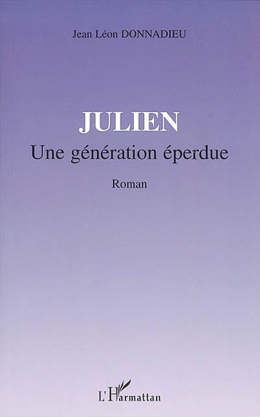 Julien : une génération éperdue