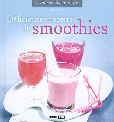 Délicieuses recettes de smoothies