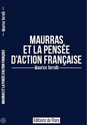 Maurras et la pensée d'Action française