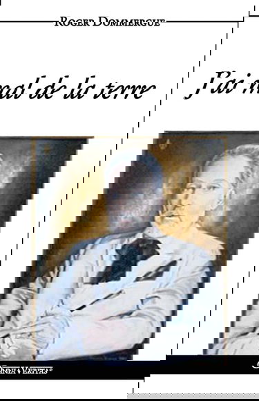 J'ai mal de la terre