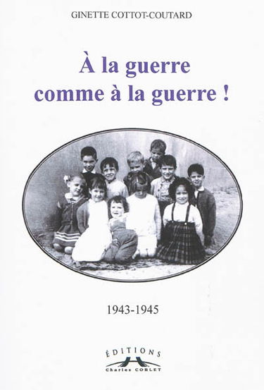 A la guerre comme à la guerre !