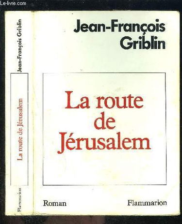 La Route de Jérusalem