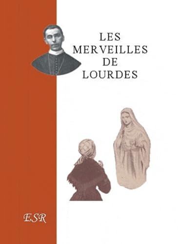 Les merveilles de Lourdes