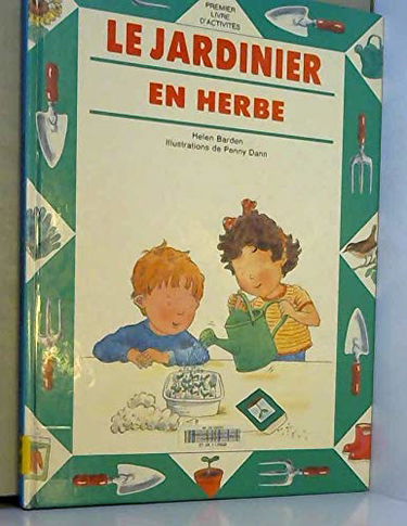 Le Jardinier en herbe