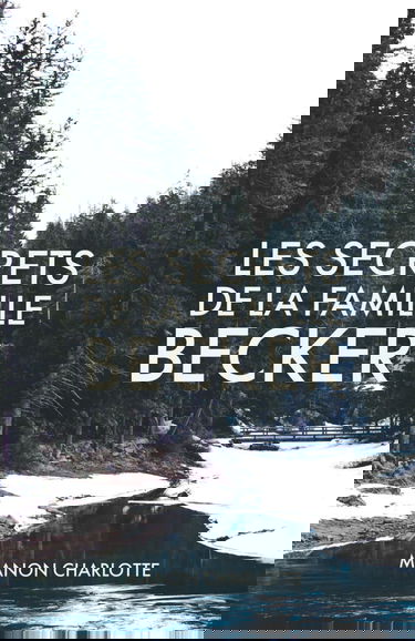 Les secrets de la famille Becker