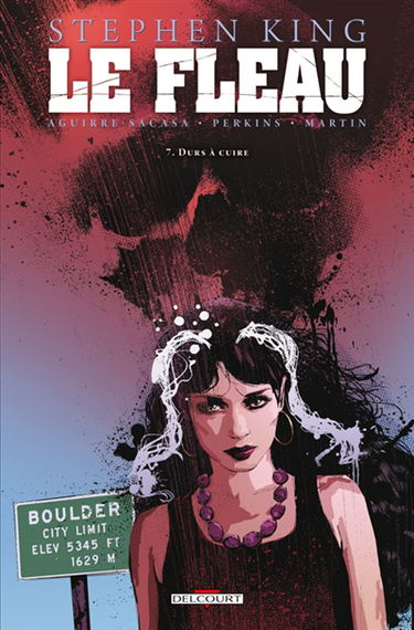 Le fléau. Vol. 7. Durs à cuire