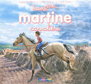 Imagine... Martine. Vol. 4. Martine cavalière