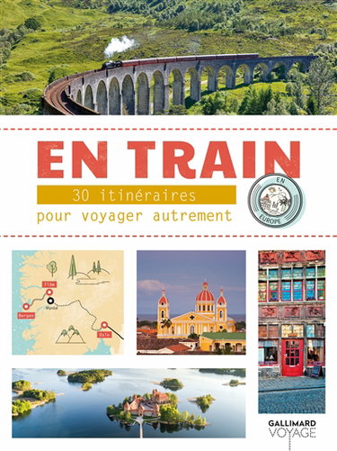 Couverture de En train : 30 itinéraires pour voyager autrement en Europe par Collectifs