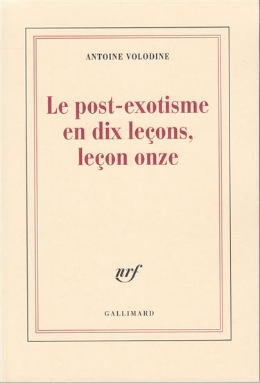Le post-exotisme en dix leçons, leçon onze
