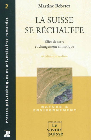 La Suisse se réchauffe : effet de serre et changement climatique