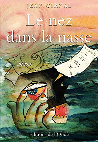 Couverture de Le nez dans la nasse