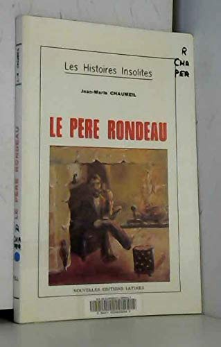 Le Père Rondeau : Contes et nouvelles de police
