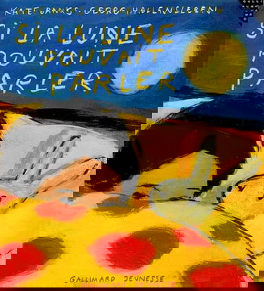 Si la lune pouvait parler