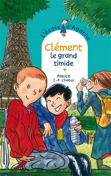L'école d'Agathe. Vol. 47. Clément le grand timide