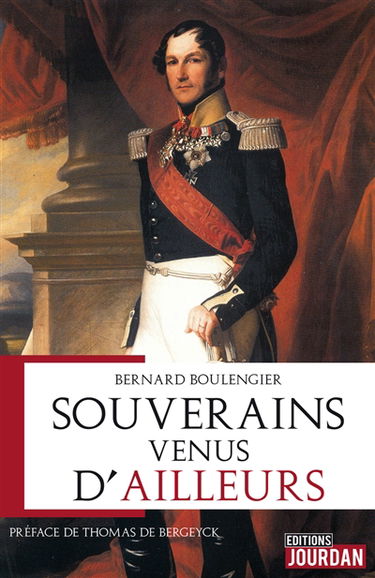 Souverains venus d'ailleurs : un autre regard sur les royaumes d'Europe