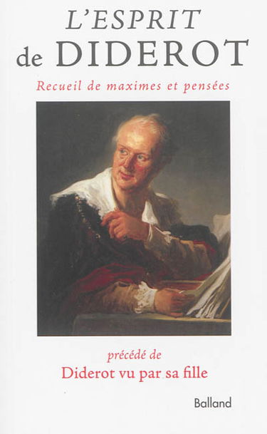 L'esprit de Diderot : maximes et pensées