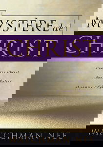 Le Mystère de Christ. Connaître Christ dans l'Église et comme l'Église